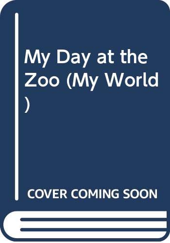 My Day at the Zoo