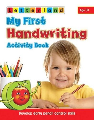 My First Handwriting Activity Book: Develop Early Pencil Control Skills