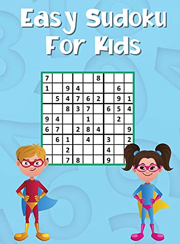 Easy Sudoku For Kids: 300 Sudoku puzzles for Smart Kids 9x9 with solutions
