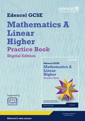 GCSE Mathematics Edexcel 2010: Spec A Higher Practice Book Digital Edition