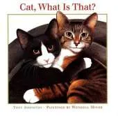 Cat, What is That?