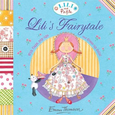 Lili and Pickle: Lili's Fairytale
