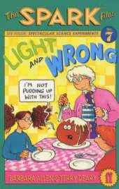 Spark Files 7: Light and Wrong: Light and Wrong