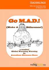 Go M.A.D.! (Make a Difference!): A Musical Global Warming Warning
