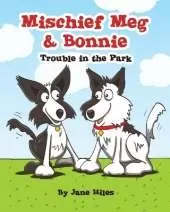Mischief Meg and Bonnie: Trouble In The Park