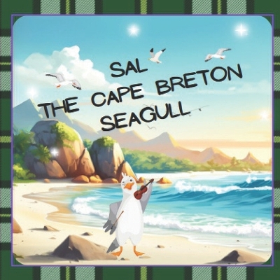 Sal The Cape Breton Seagull