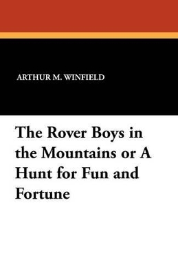 The Rover Boys in the Mountains