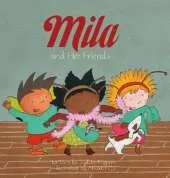 Mila and Her Friends