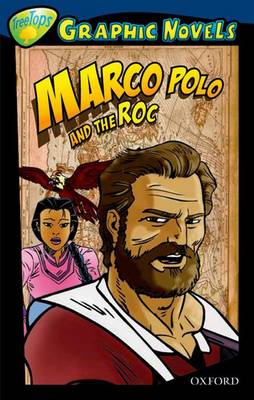 Oxford Reading Tree: Level 14: Treetops Graphic Novels: Marco Polo and the Roc
