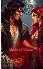Gods of Glass: God's Suns and Moons
