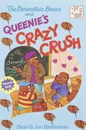 The Berenstain Bears and Queenie's Crazy Crush