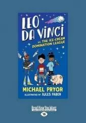 Leo da Vinci vs The Ice-cream Domination League