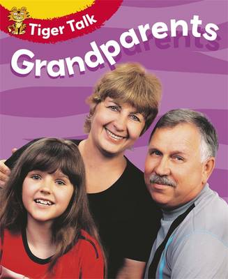 Tiger Talk: People I Know: Grandparents