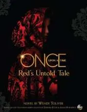 Once Upon A Time: Red's Untold Tale