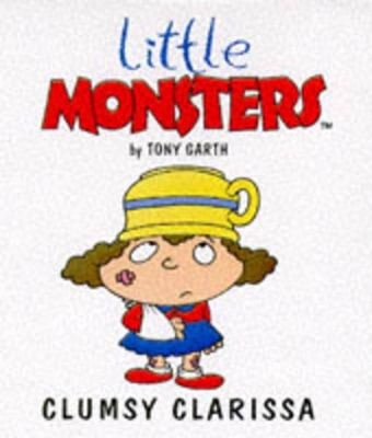 Clumsy Clarissa