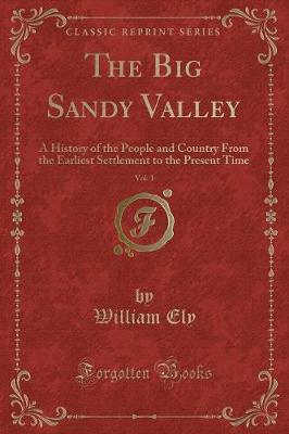 Hannah Of Kentucky, Vol. 1: A Story Of The Wilderness Road (Classic Reprint)