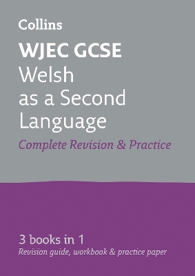 WJEC GCSE Welsh as a Second Language All-in-One Complete Revision and Practice: Ideal for the 2026 and 2027 Exams