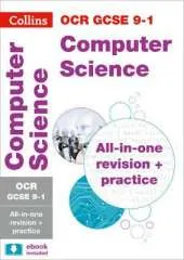 OCR GCSE 9-1 Computer Science All-in-One Complete Revision and Practice: Ideal for Home Learning, 2022 and 2023 Exams