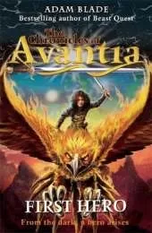 The Chronicles of Avantia: First Hero: Book 1