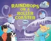 Raindrops on a Rollercoaster: Hail