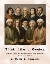 Think Like a Genius!: Inspiring Tales of Mathematicians and Scientists