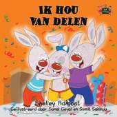 Ik Hou Van Delen: I Love to Share (Dutch Edition)