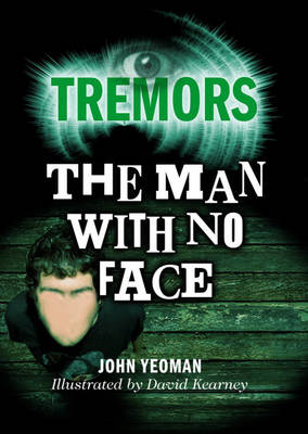 Tremors: The Man With No Face