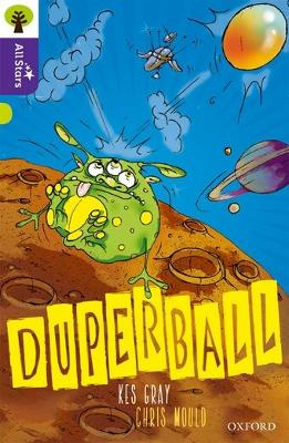 Oxford Reading Tree All Stars: Oxford Level 11 Duperball: Level 11