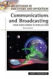 Communications and Broadcasting: From Wired Words to Wireless Web