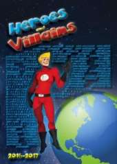 Heroes and Villains