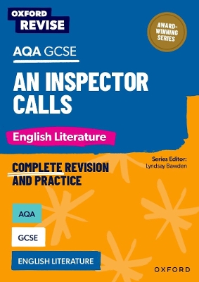 Oxford Revise: AQA GCSE English Literature: An Inspector Calls: For the 2026 Exams