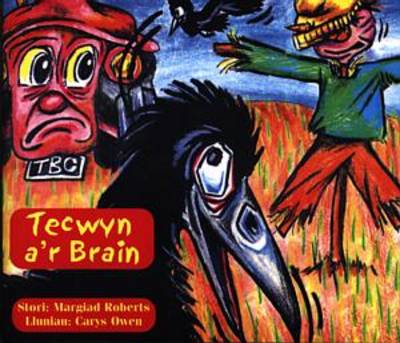 Tecwyn a'r Brain