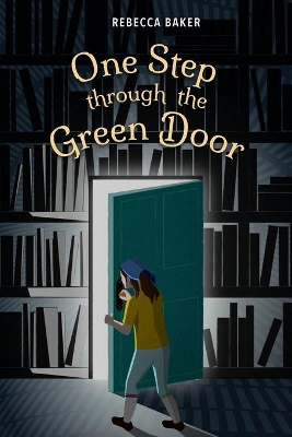 One Step Through the Green Door: A Karma Kismet novel