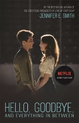 Hello, Goodbye, and Everything in Between (Released on Netflix July 2022)