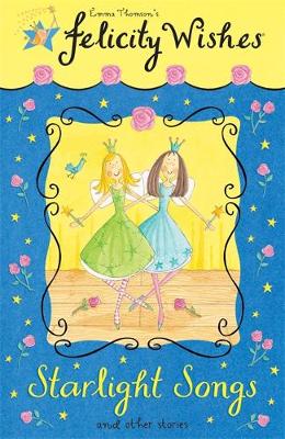Felicity Wishes: Starlight Songs
