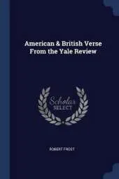 American & British Verse from the Yale Review