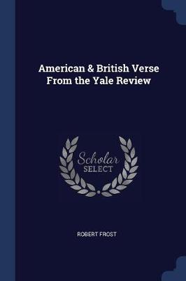 American & British Verse from the Yale Review