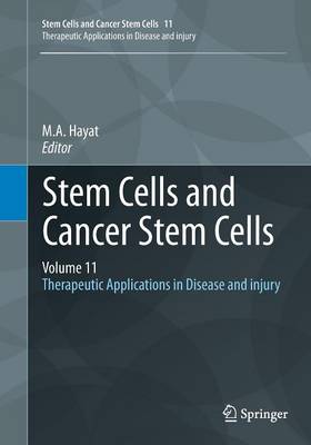 Stem Cells and Cancer Stem Cells: Therapeutic Applications in Disease and Injury