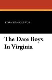 The Dare Boys In Virginia