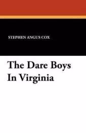 The Dare Boys In Virginia