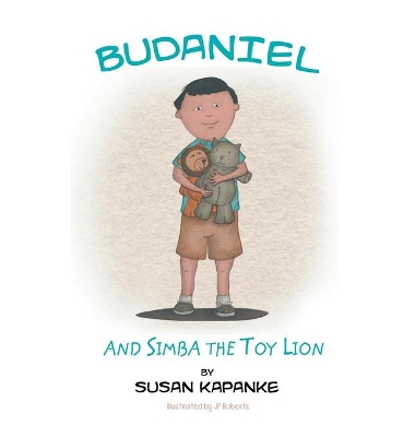 Budaniel: and Simba the Toy Lion