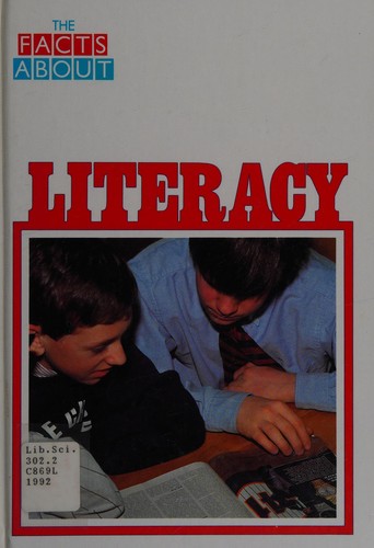 Literacy: The Facts about