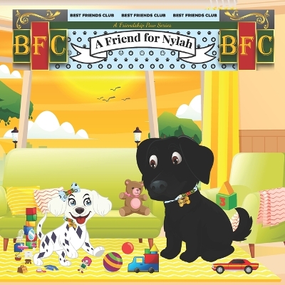 Best Friends Club: A Friendship Paw Series: A Friend for Nylah