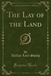 The Lay of the Land (Classic Reprint)