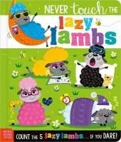 Never Touch the Lazy Lambs