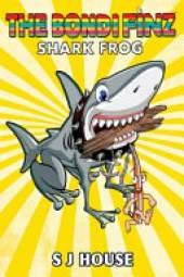 The Bondi Finz Book Two: Shark Frog