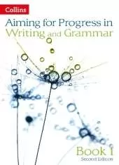 Progress in Writing and Grammar: Book 1