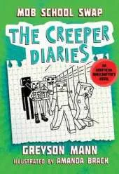 Mob School Swap: The Creeper Diaries, An Unofficial Minecrafters Novel, Book Eight