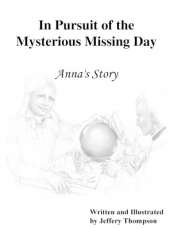In Pursuit of the Mysterious Missing Day: Anna's Story