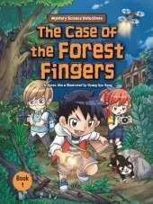 The Case of the Forest Fingers: Book 1